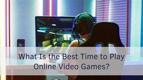 What is the Best Time to Play Online Sl.
